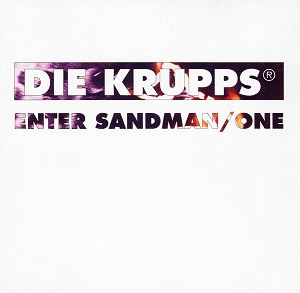 Die Krupps : Enter Sandman - One